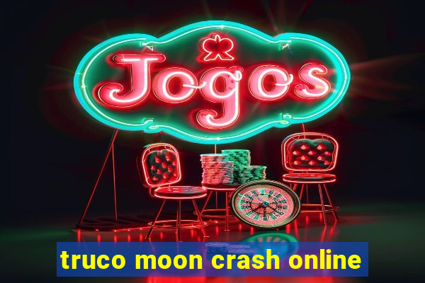 truco moon crash online