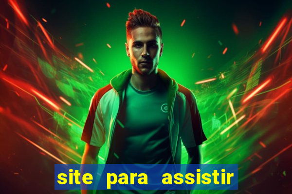 site para assistir jogos da champions league ao vivo