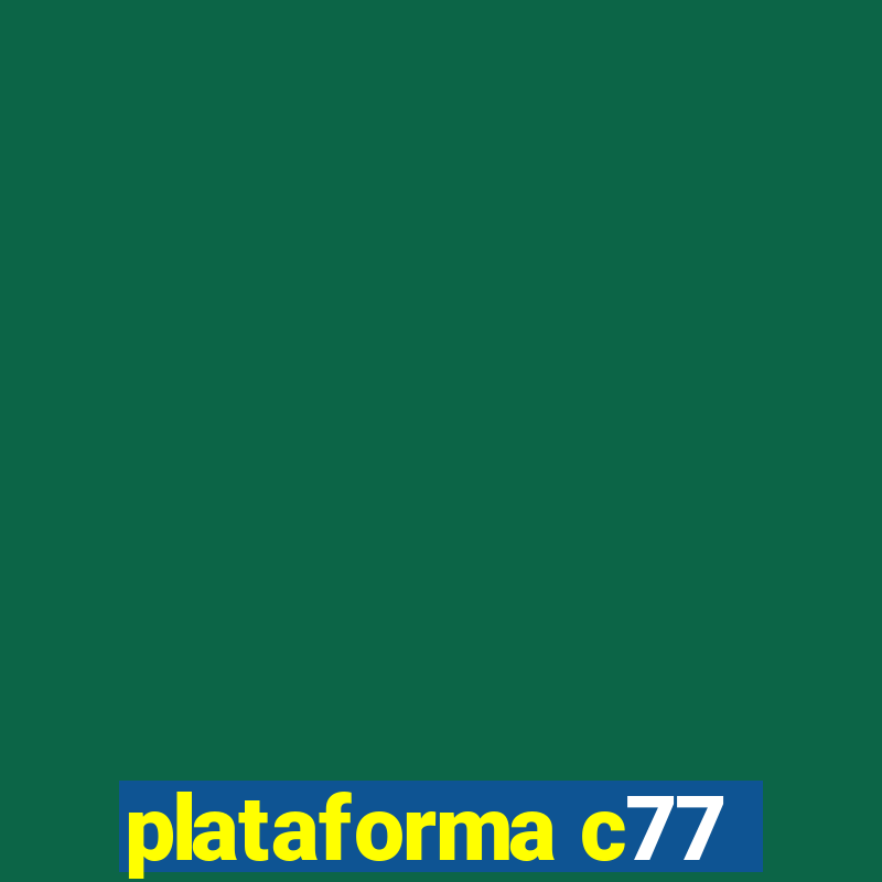 plataforma c77