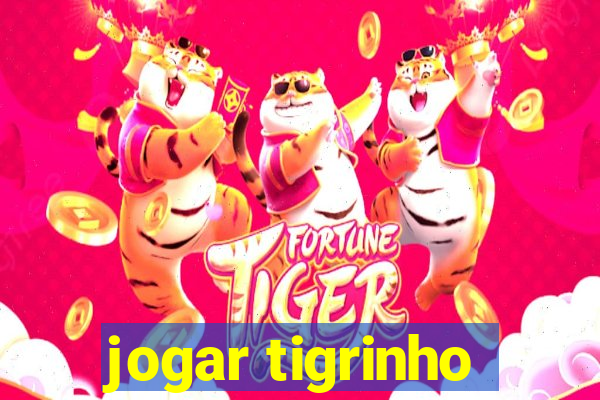 jogar tigrinho