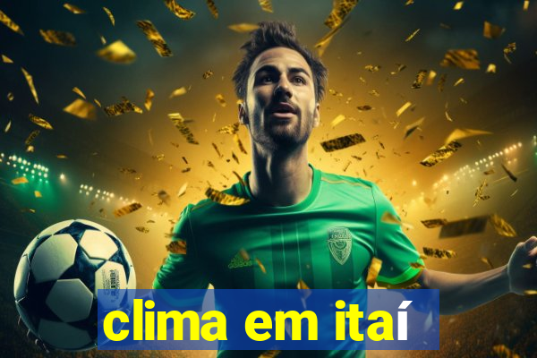 clima em itaí