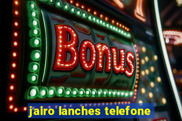 jairo lanches telefone