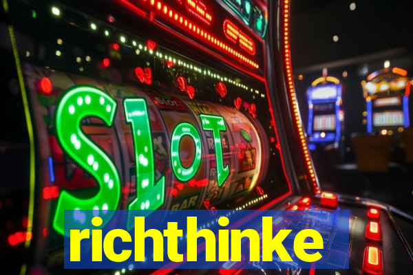 richthinke