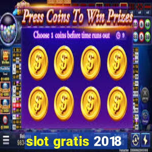 slot gratis 2018