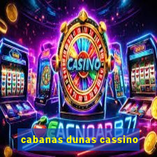 cabanas dunas cassino