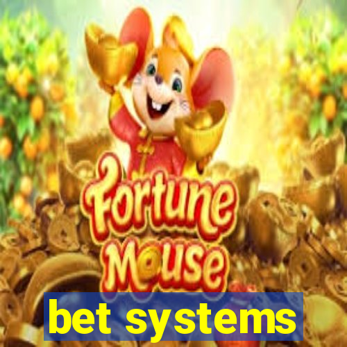 bet systems