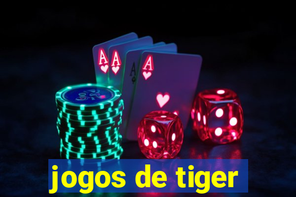 jogos de tiger