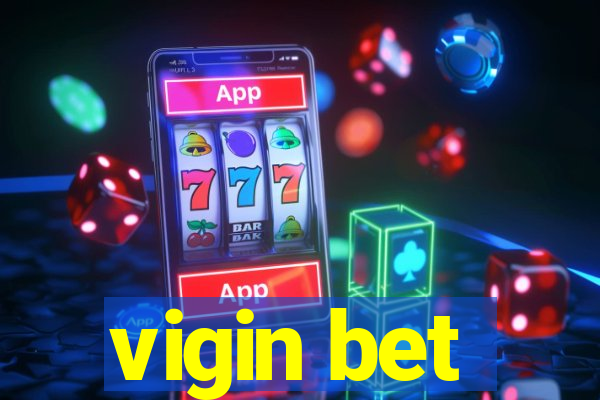 vigin bet