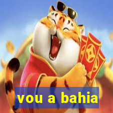 vou a bahia