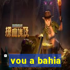 vou a bahia