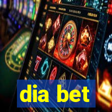 dia bet