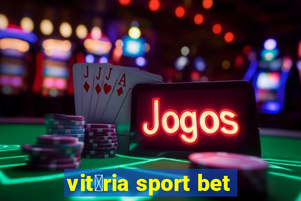 vit贸ria sport bet