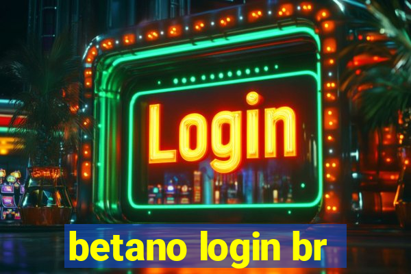 betano login br