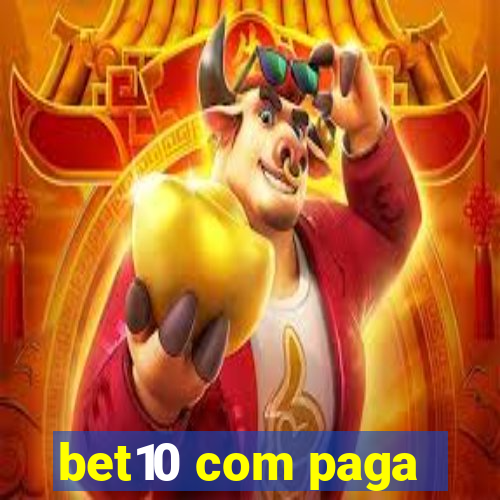 bet10 com paga