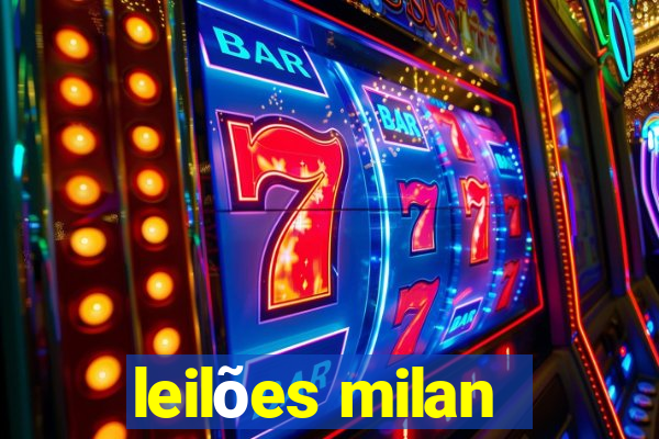 leilões milan