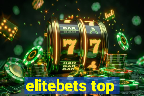 elitebets top