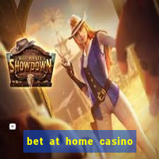 bet at home casino bonus code