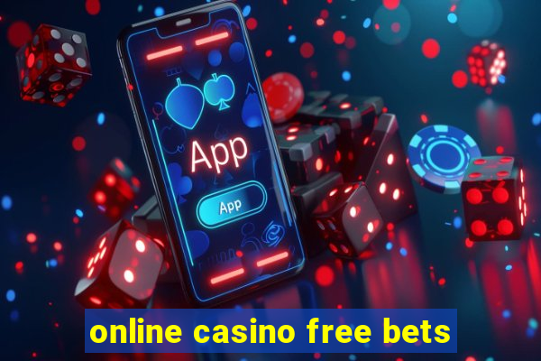 online casino free bets