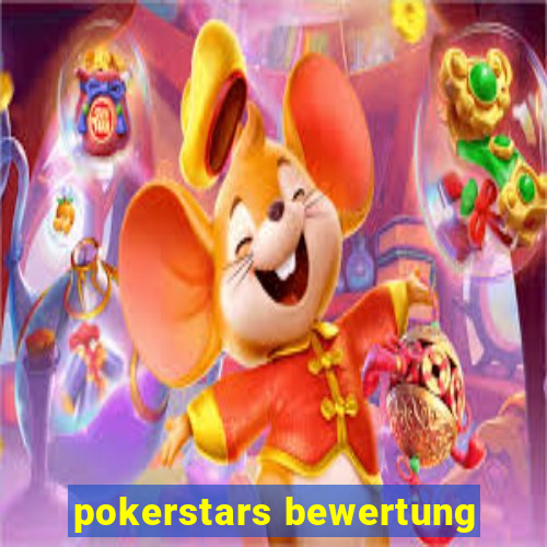 pokerstars bewertung