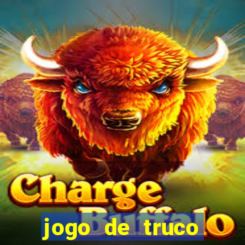 jogo de truco gr谩tis 360