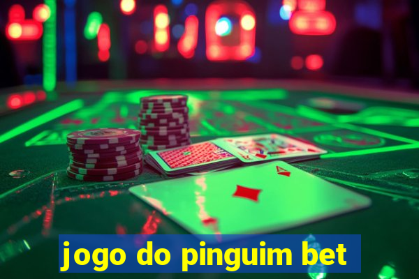 jogo do pinguim bet