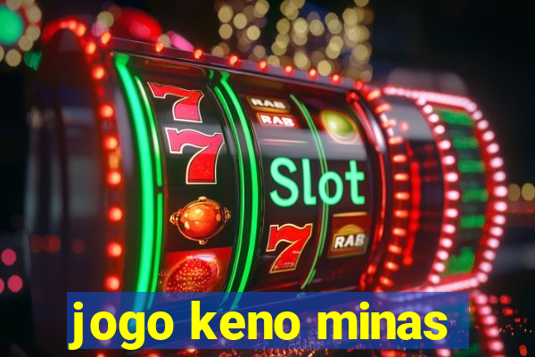 jogo keno minas