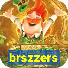 brszzers