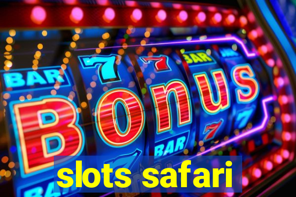 slots safari