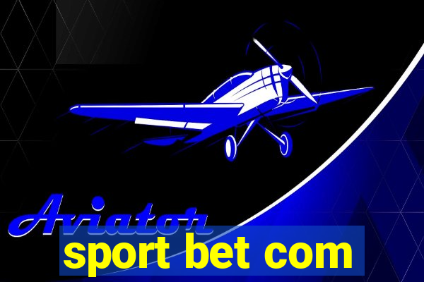 sport bet com