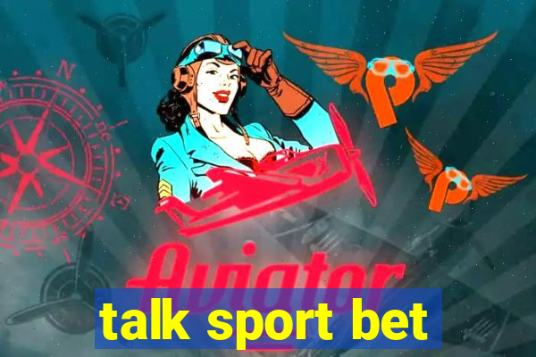 talk sport bet