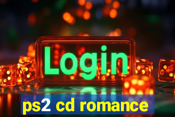 ps2 cd romance