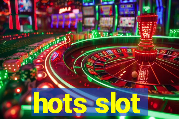 hots slot