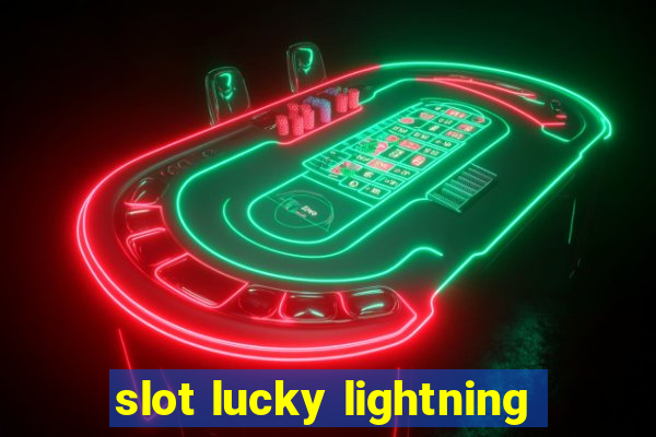 slot lucky lightning