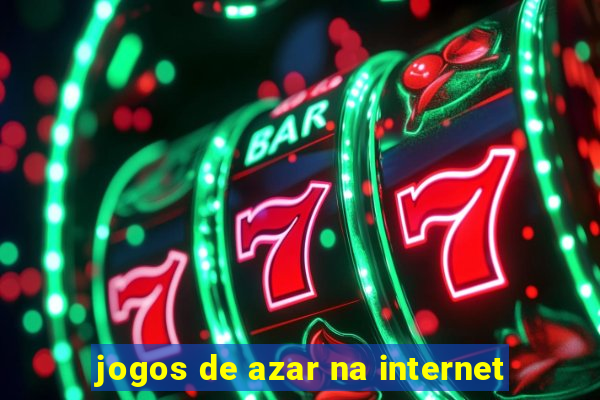 jogos de azar na internet