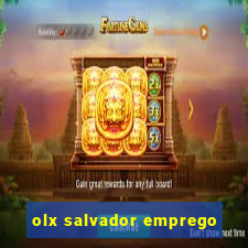 olx salvador emprego