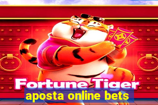 aposta online bets