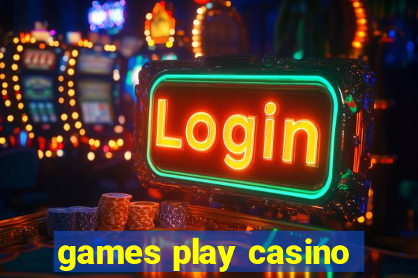 games play casino