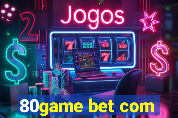 80game bet com