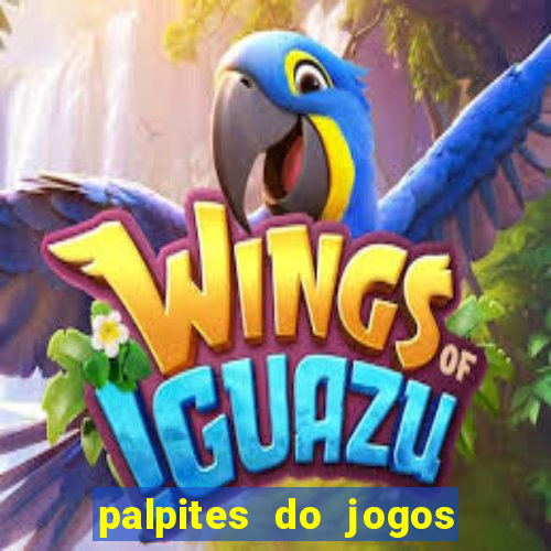 palpites do jogos de hoje futebol