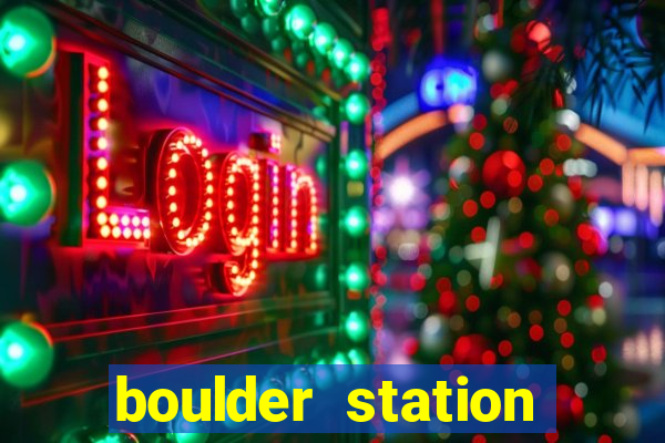 boulder station hotel & casino