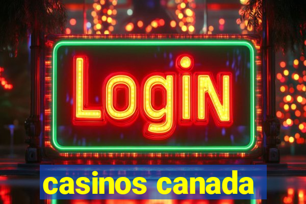 casinos canada