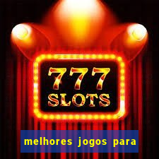 melhores jogos para comprar bonus