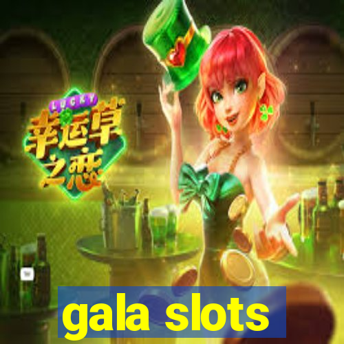 gala slots