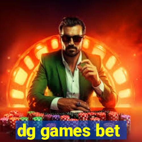 dg games bet