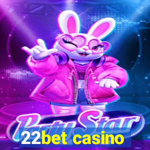 22bet casino