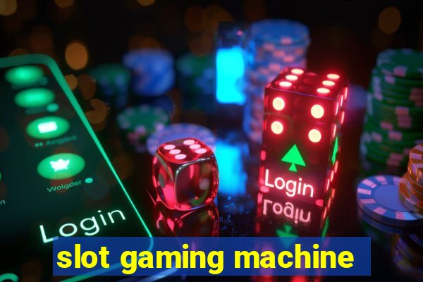 slot gaming machine