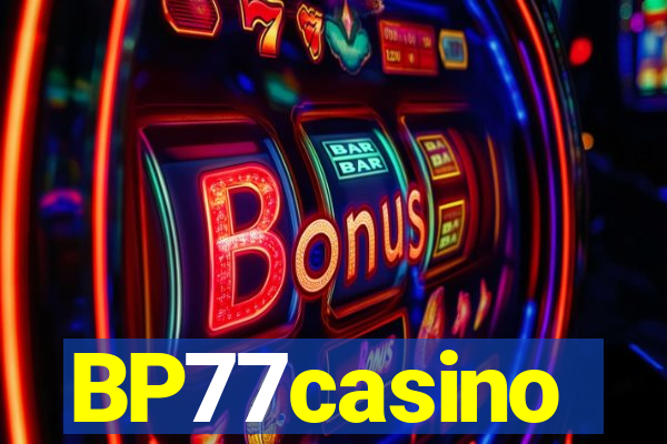 BP77casino