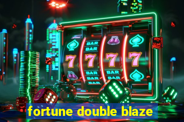 fortune double blaze