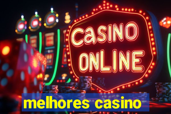 melhores casino