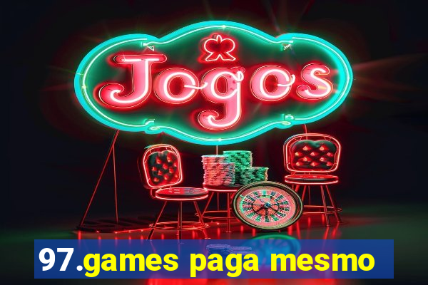 97.games paga mesmo